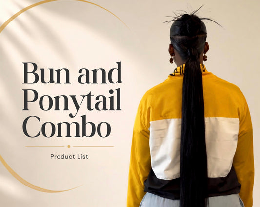 Bun & Ponytail Hair Product List